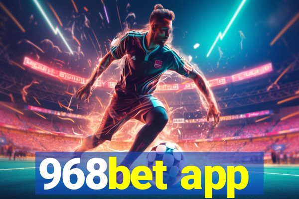 968bet app